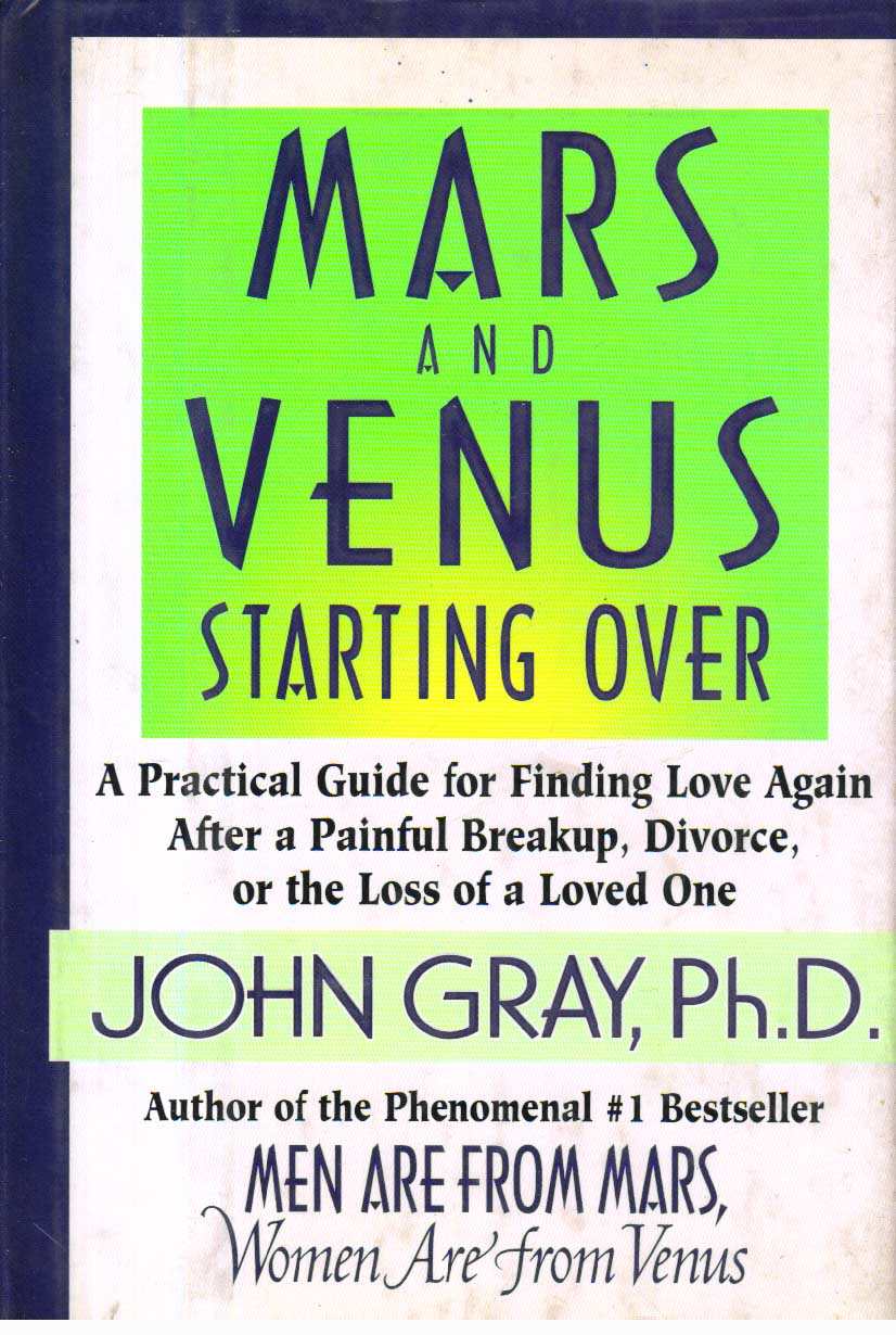 Mars and Venus Starting over. 1st Edition