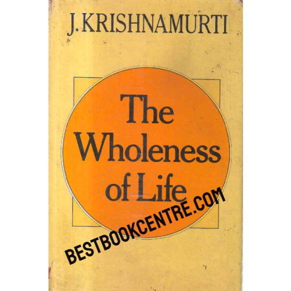 the wholeness of life 1st edition