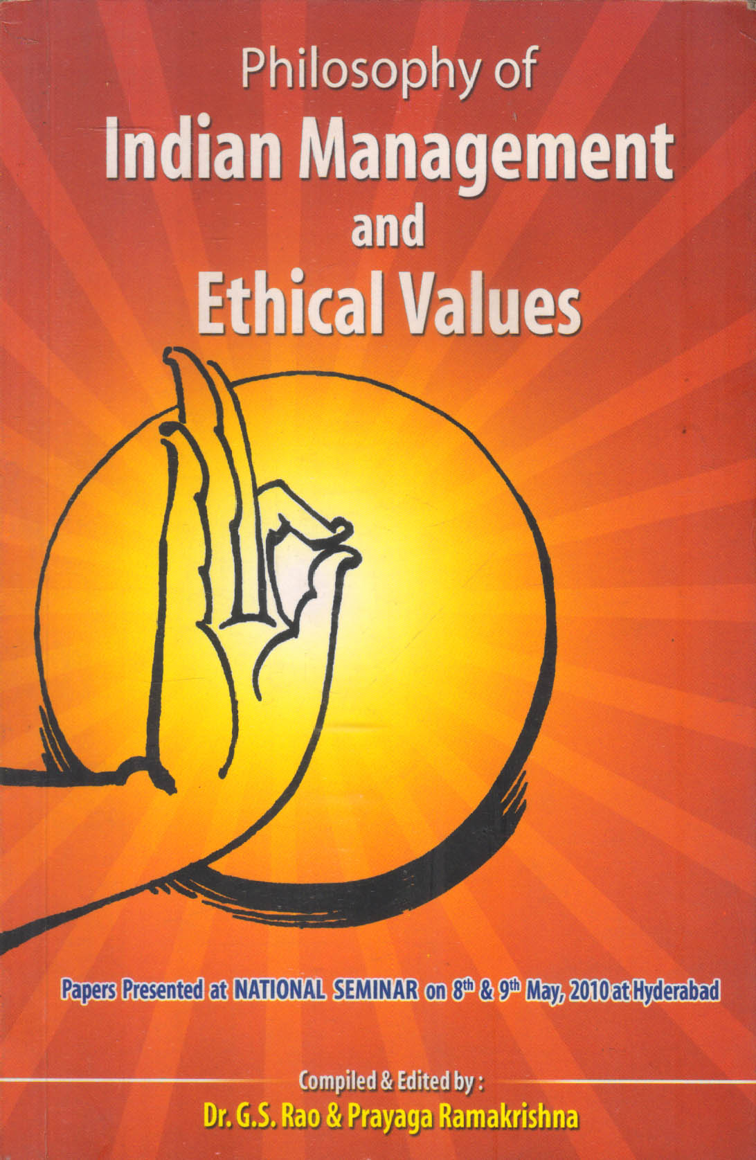 Philosophy Of Indian Management And Ethical Values