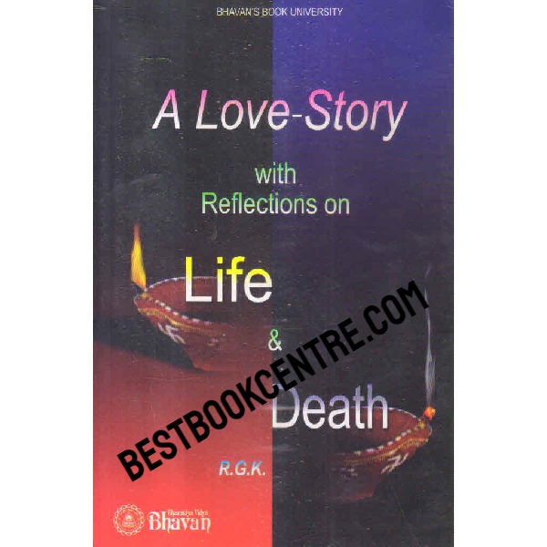 a love story with reflections on life and death