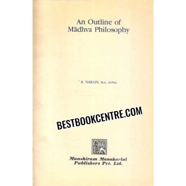 An Outline of Madhva Philosophy 