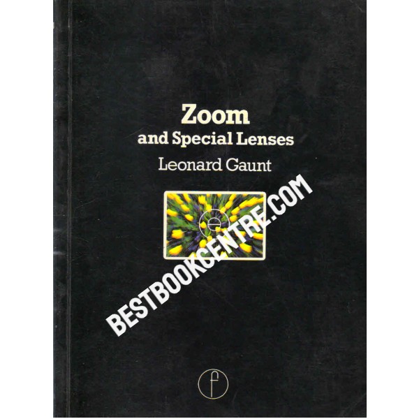 Zoom and Special Lenses