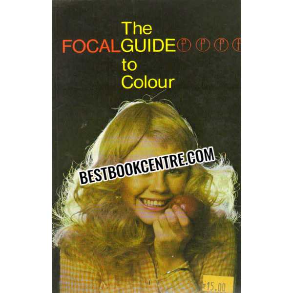 the focal guide to colour 