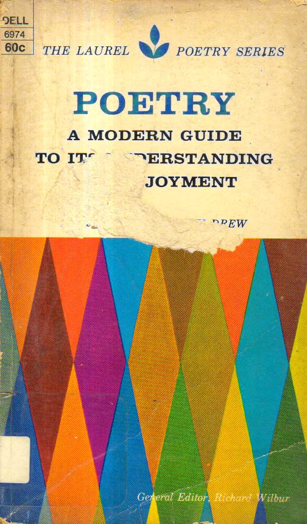 Poetry a modern guide to understanding and enjoyment.