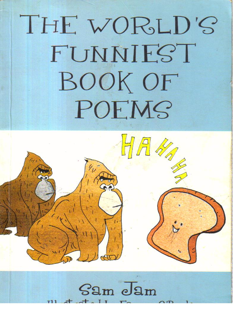 The Worlds Funniest Book of Poems.