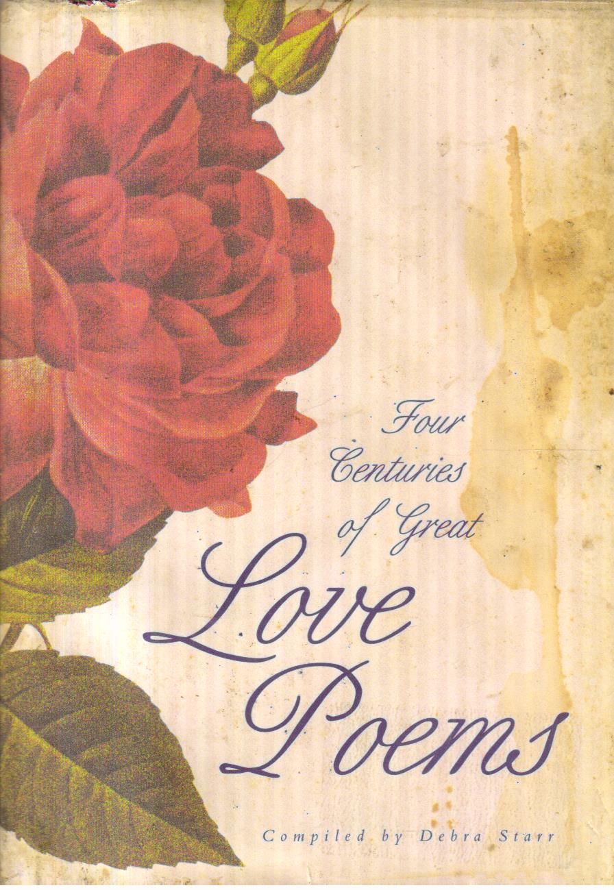 Four Centuries of Great Love Poems.