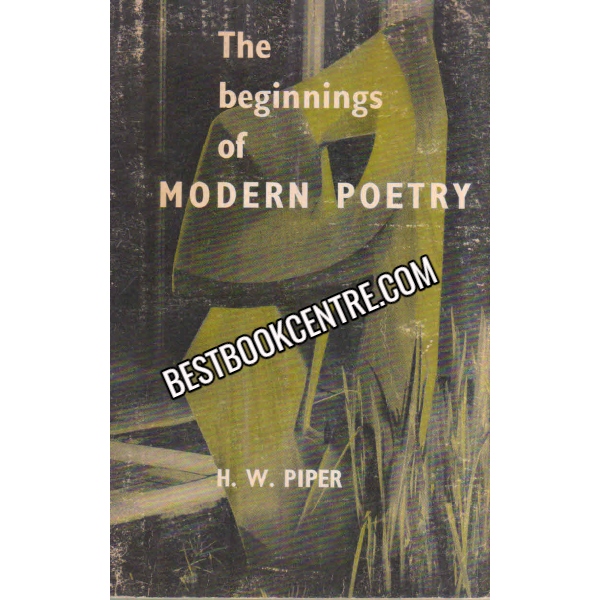 The Beginnings Of Modern Poetry 