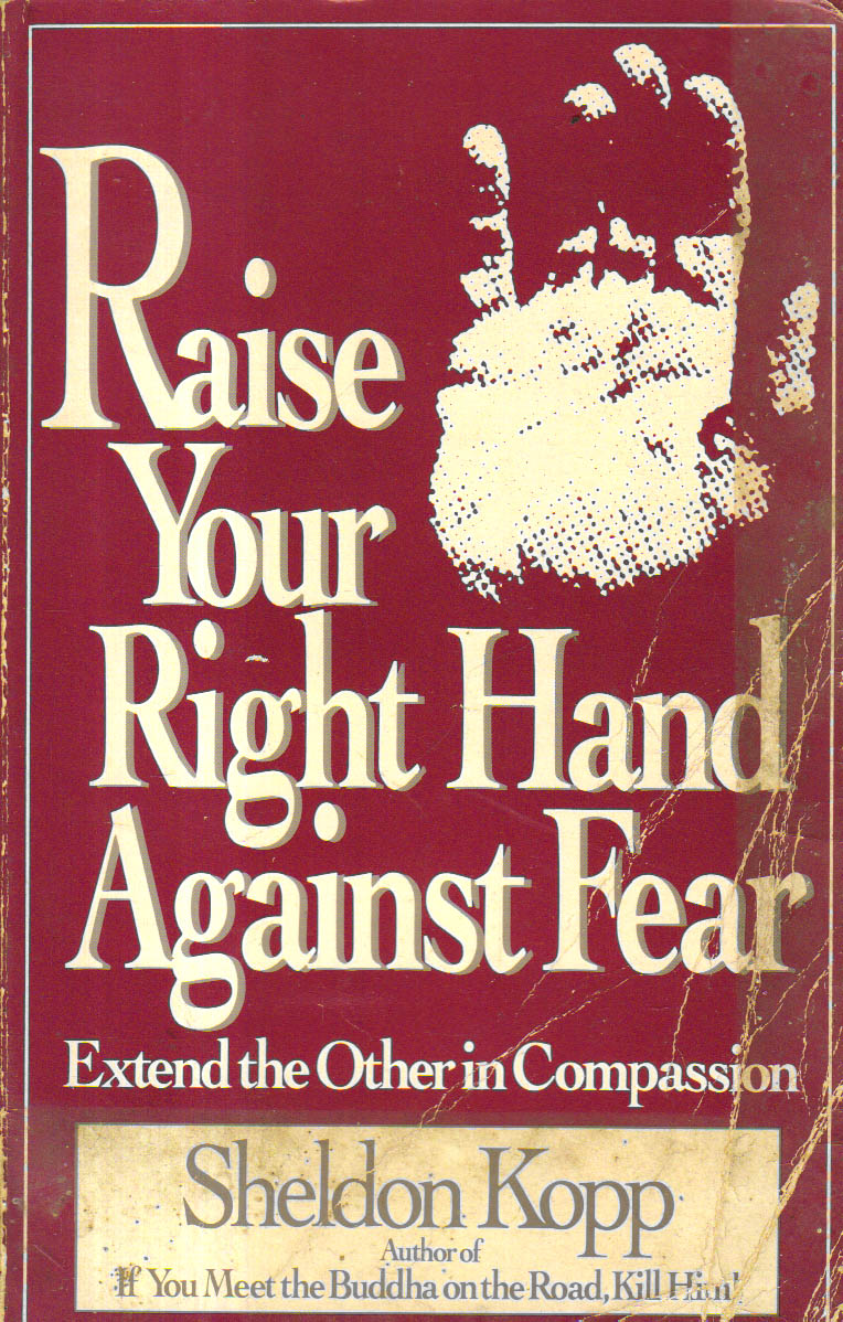 Raise your right hand against fear.
