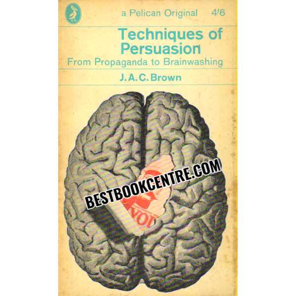 Techniques of Persuasion 