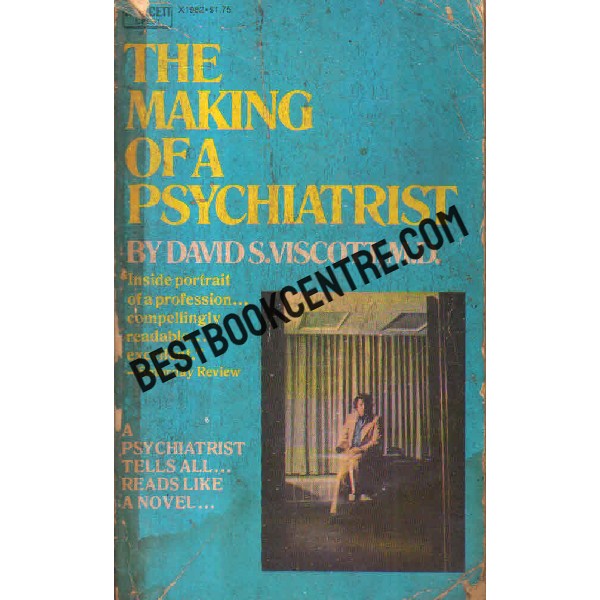 the making of psychiatrist