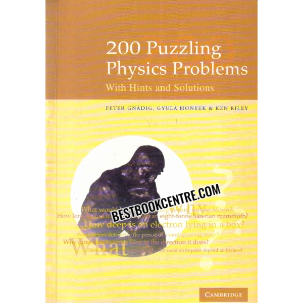 200 puzzling physics problems with hints and solutions 