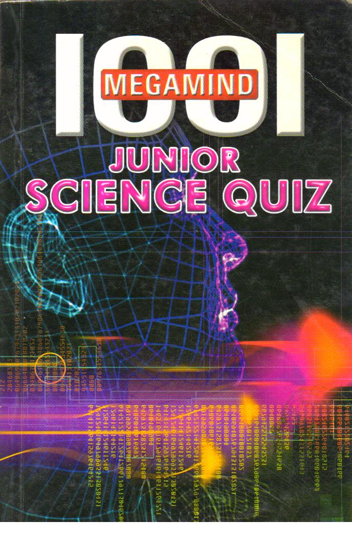 1001 Megamind Junior  Science Quiz.