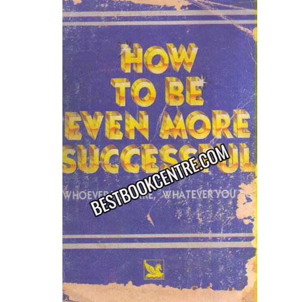 how to be even more successful 