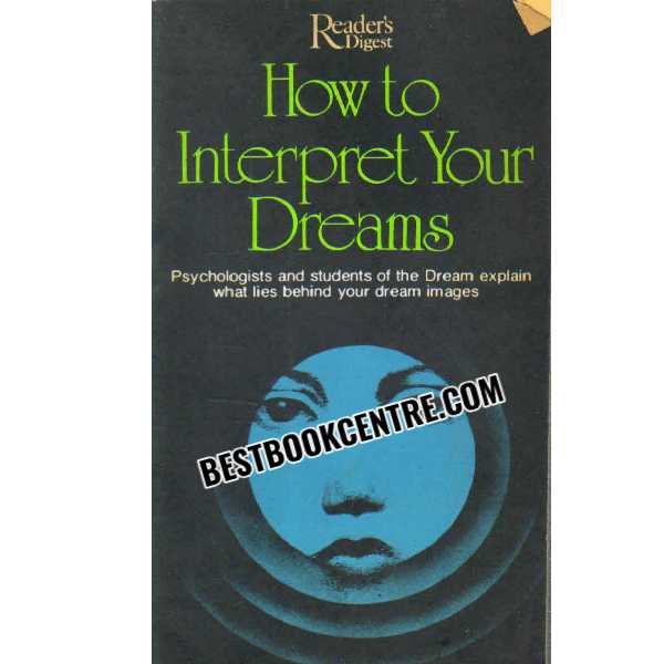 How to Interpret Your Dreams Readers Diges