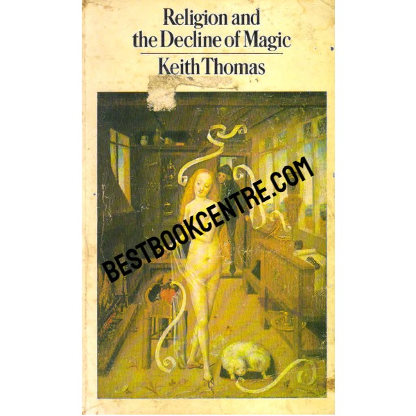 Religion and the Decline of Magic