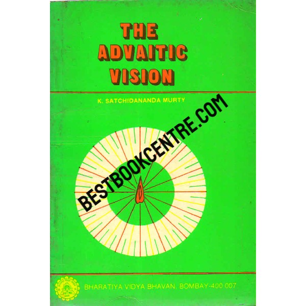 The Advaitic Vision