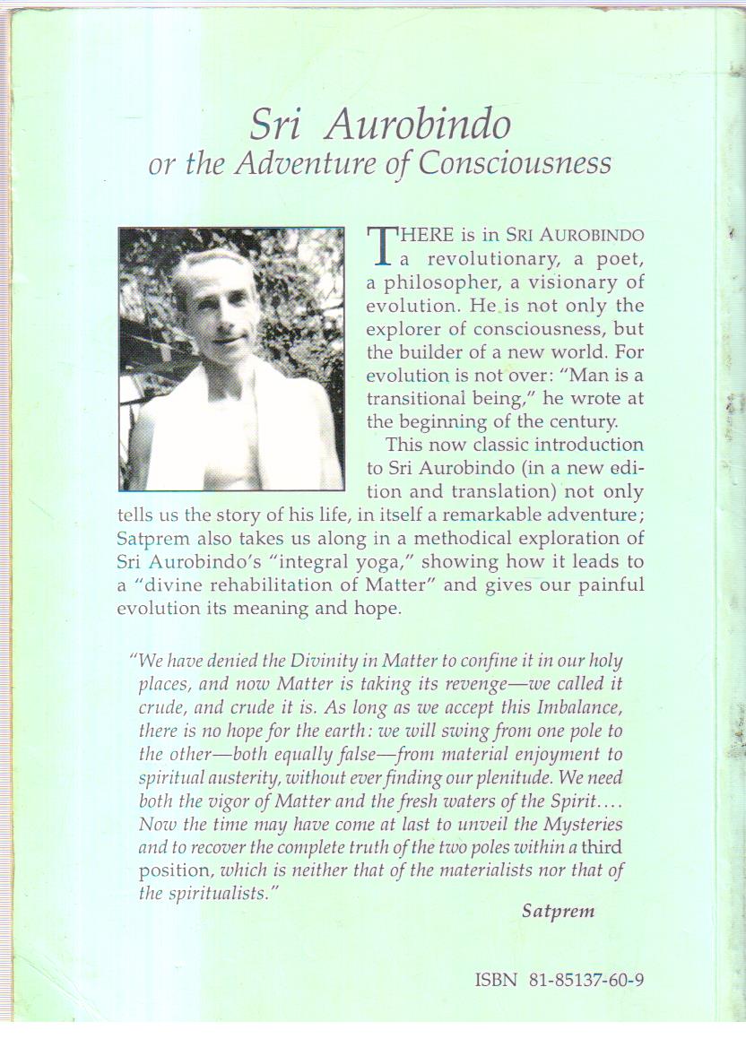 Sri Aurobindo or The Adventures of Consciousness