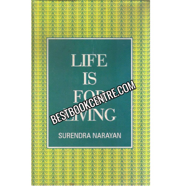 Life Is For Living 1st edition