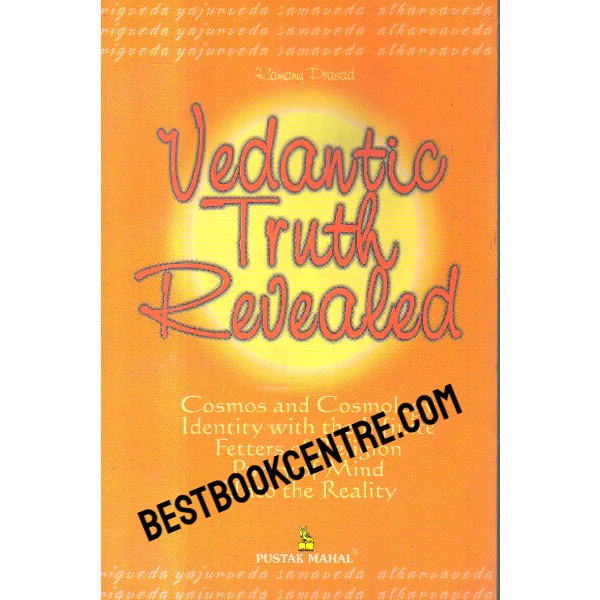 vedantic truth revealed