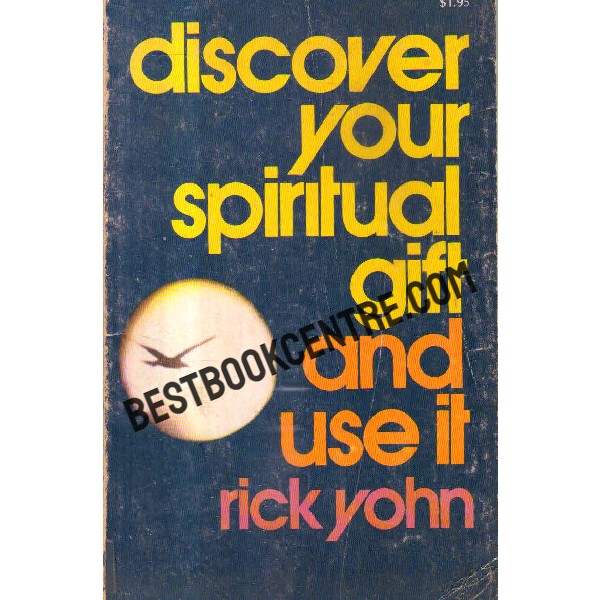 discover your spiritual gift and use it