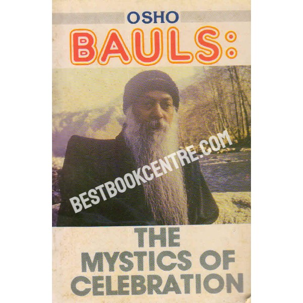 Baul The Mystics of Celebration