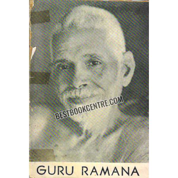 Guru Ramana Memories and Notes 1st edition 