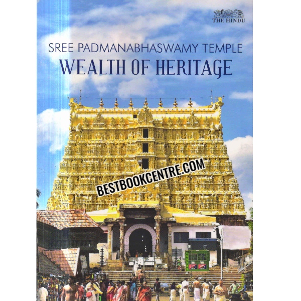 sree padmanabhaswamy temple wealth of heritage