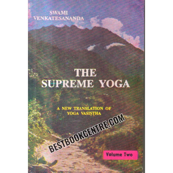 The Supreme Yoga Volume 2