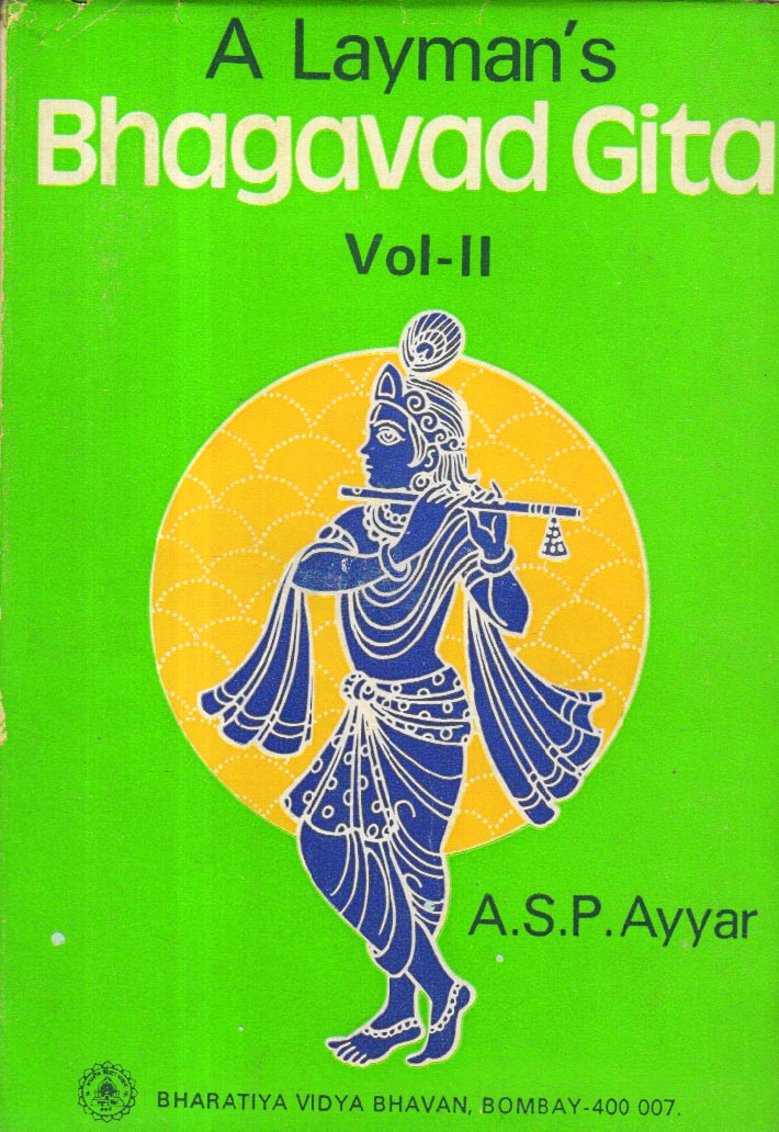 A Laymans Bhagavad Gita volume 2