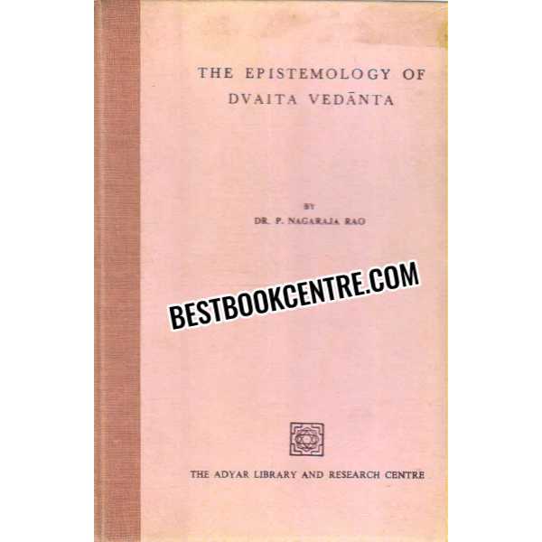 the epistemology of dvaita vedanta 1st edition