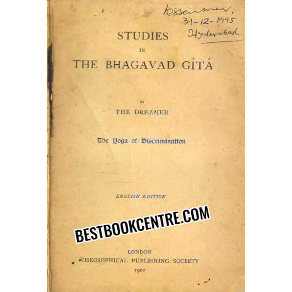 Studies in The Bhagavad Gita The Yoga Of Discrimination 1st edition