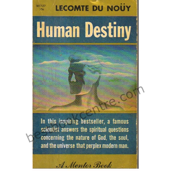 Human Destiny.