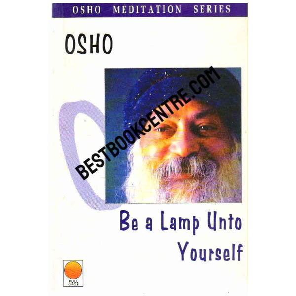 Be a Lamp unto Yourself