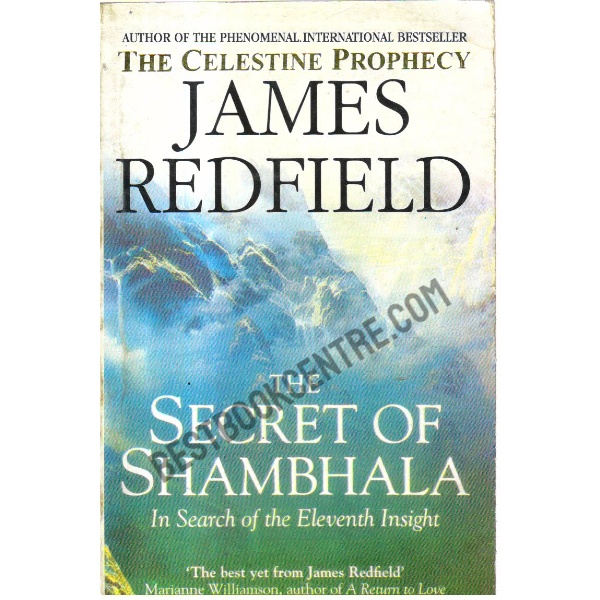 The Secret of Shambhala in search of the Eleventh Insight