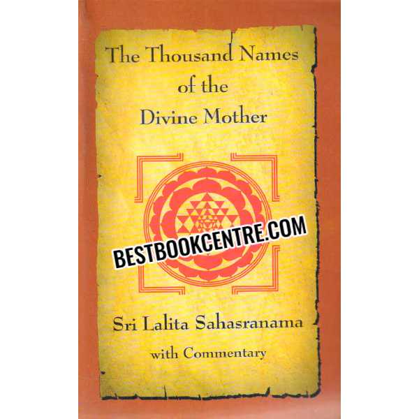 the thousands names of the divine mother Sri Lalita Sahasranama