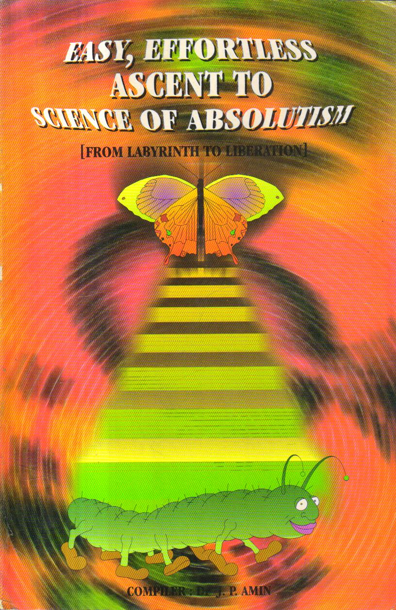 Easy Effortless Ascent to Science of Absolutism.