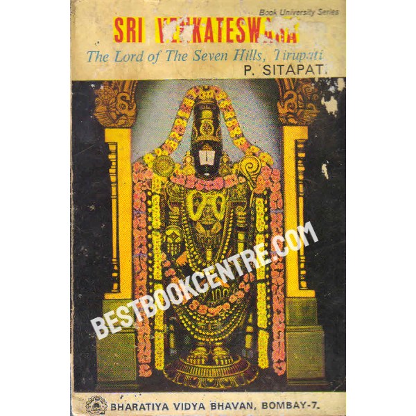 Sri Venkateswara the Lord of the Seven Hills
