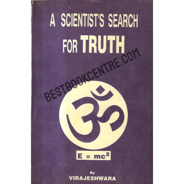 A Scientists Search for Truth. 1st edition