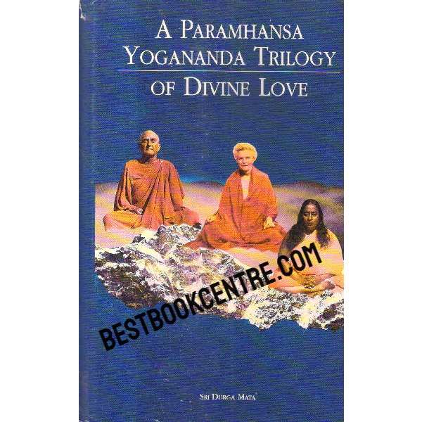 a paramhansa yogananda trilogy 1st edition