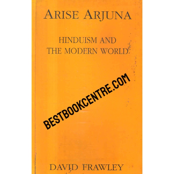  Arise Arjuna hindusm and the modern world