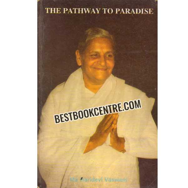 The Pathway to Paradise 1st edition