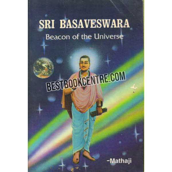 Sri Basaveswara Beacon of the Universe 