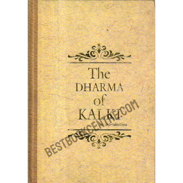 The Dharma of Kalki an Introduction