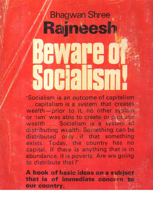 Beware of Socialism.