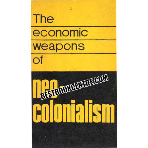 the economic weapons of neo colonialism 