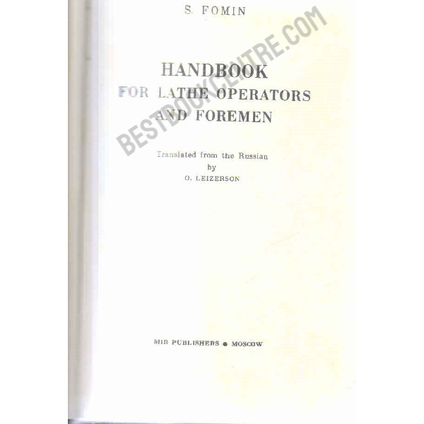 Handbook For Lathe Operators And Foremen