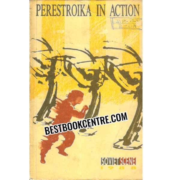 Perestroika In Action Soviet Science 1988