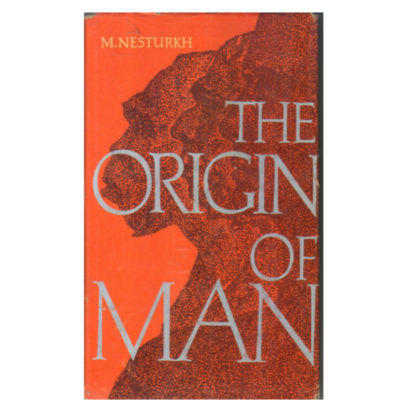 The Origin of Man