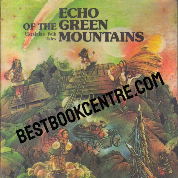 echo of the green mountains Ukrainian Folk Tales 1st edition