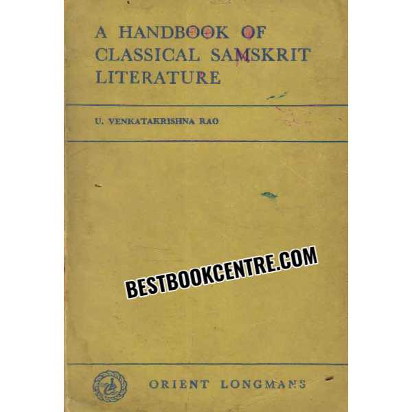 A Handbook of Classical Sanskrit Literature 